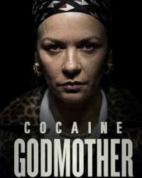 Крёстная мать кокаина (2017) смотреть онлайн